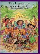 Vorderes Coverbild The Library Of Children's Song Classics