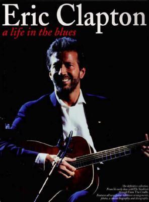 Vorderes Coverbild Eric Clapton - A Life in the Blues