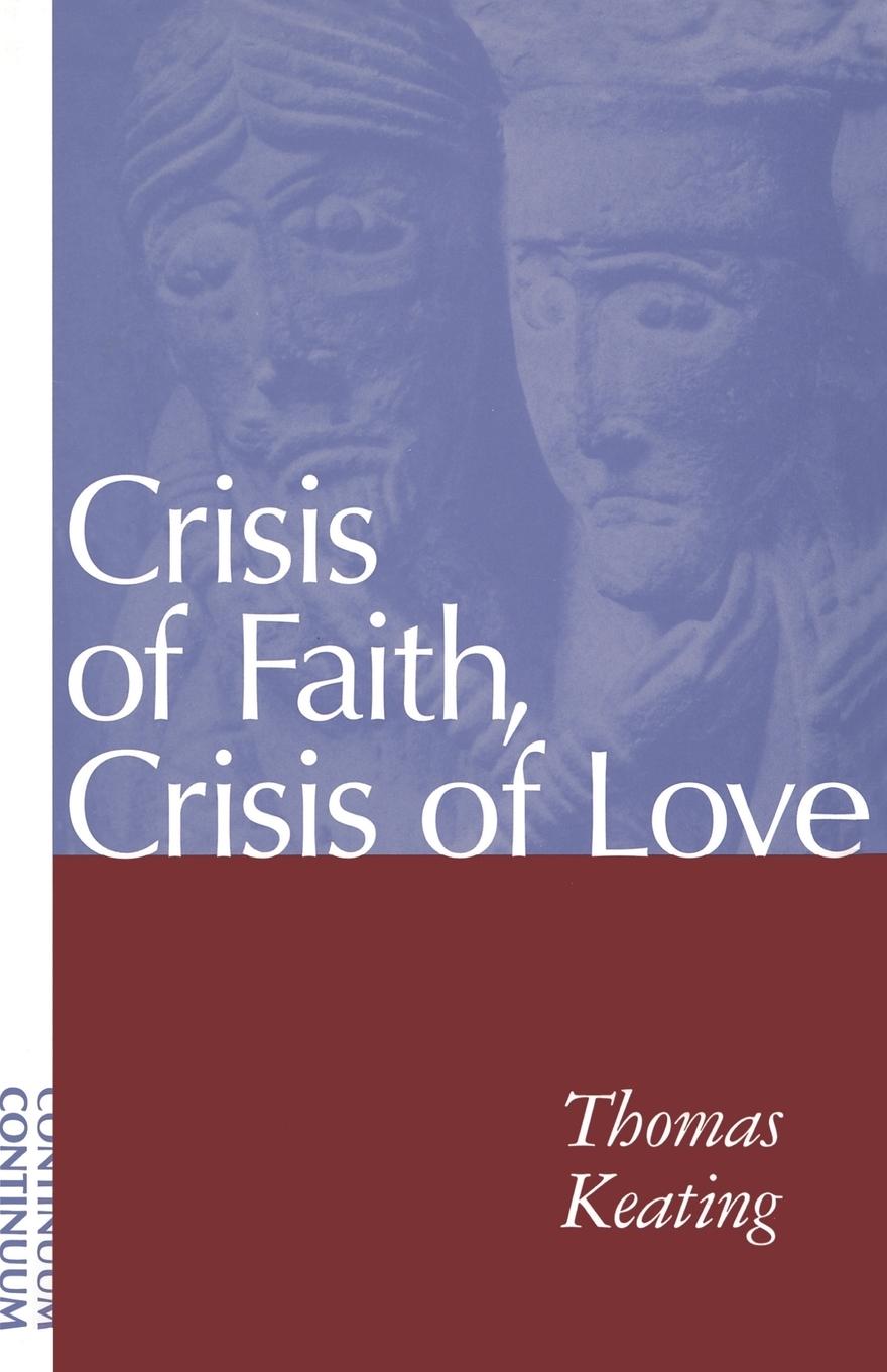 Vorderes Coverbild Crisis of Faith, Crisis of Love