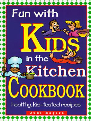 Vorderes Coverbild Fun with Kids in the Kitchen, Spiral