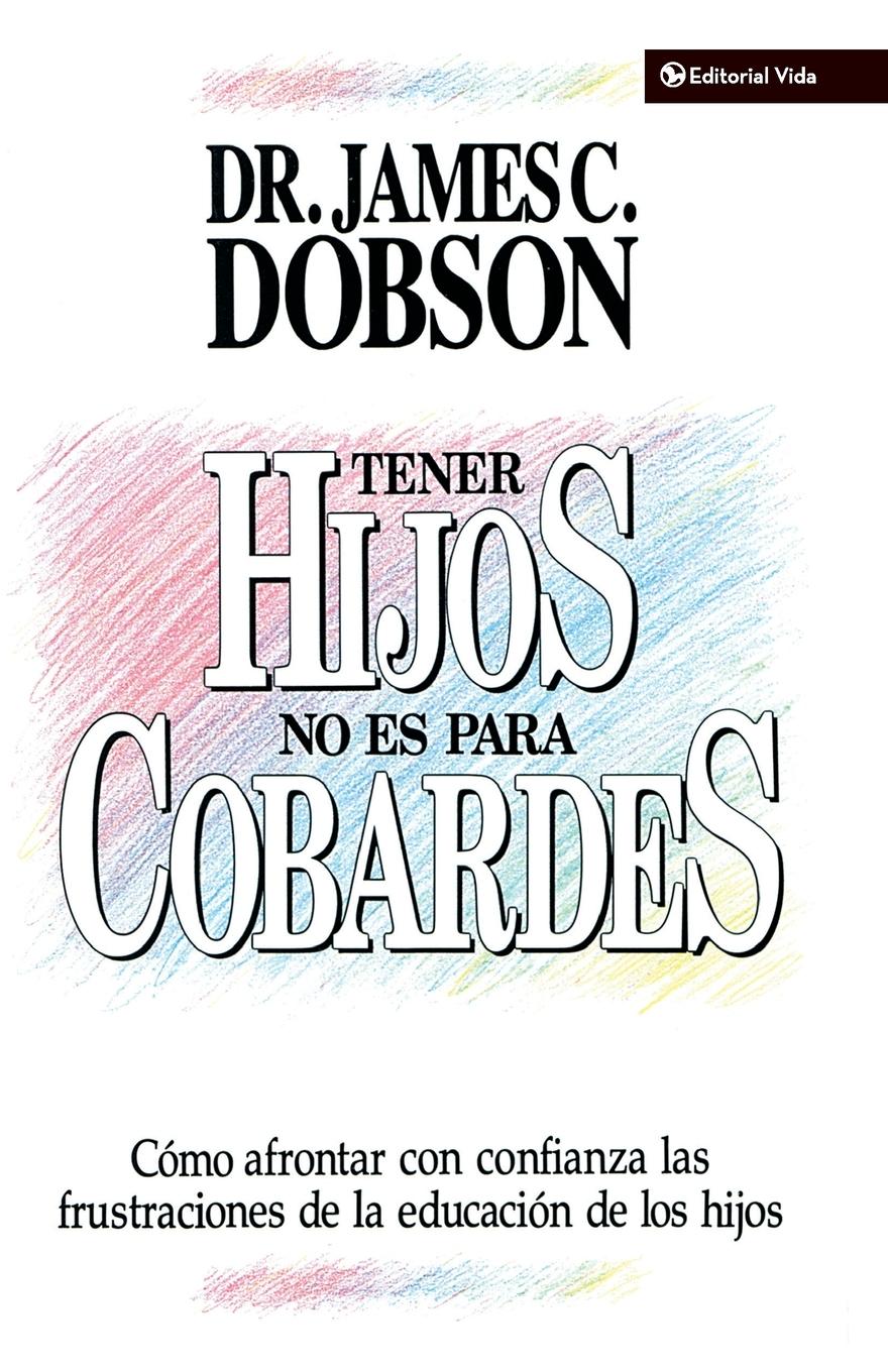 Vorderes Coverbild Tener Hijos No Es Para Cobardes