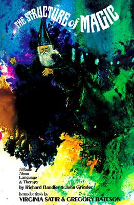 Vorderes Coverbild The Structure of Magic a Book about Language and Therapy