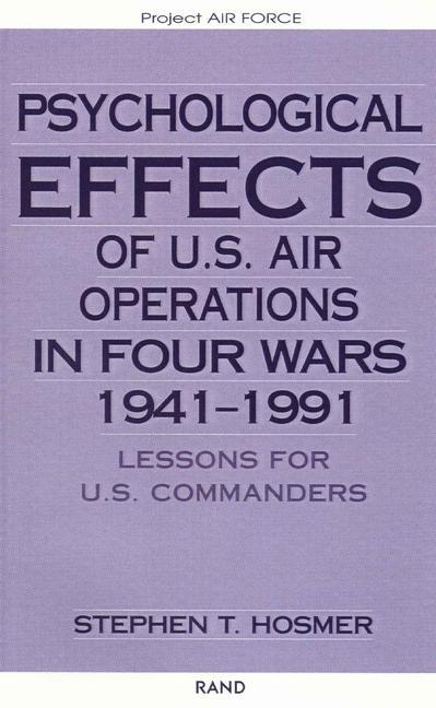 Vorderes Coverbild Psychological Effects of U.S. Air Operations in Four Wars, 1941-1991