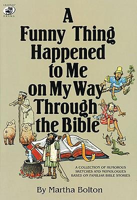 Vorderes Coverbild A Funny Thing Happened to Me on My Way Through the Bible