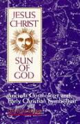 Vorderes Coverbild Jesus Christ, Sun of God