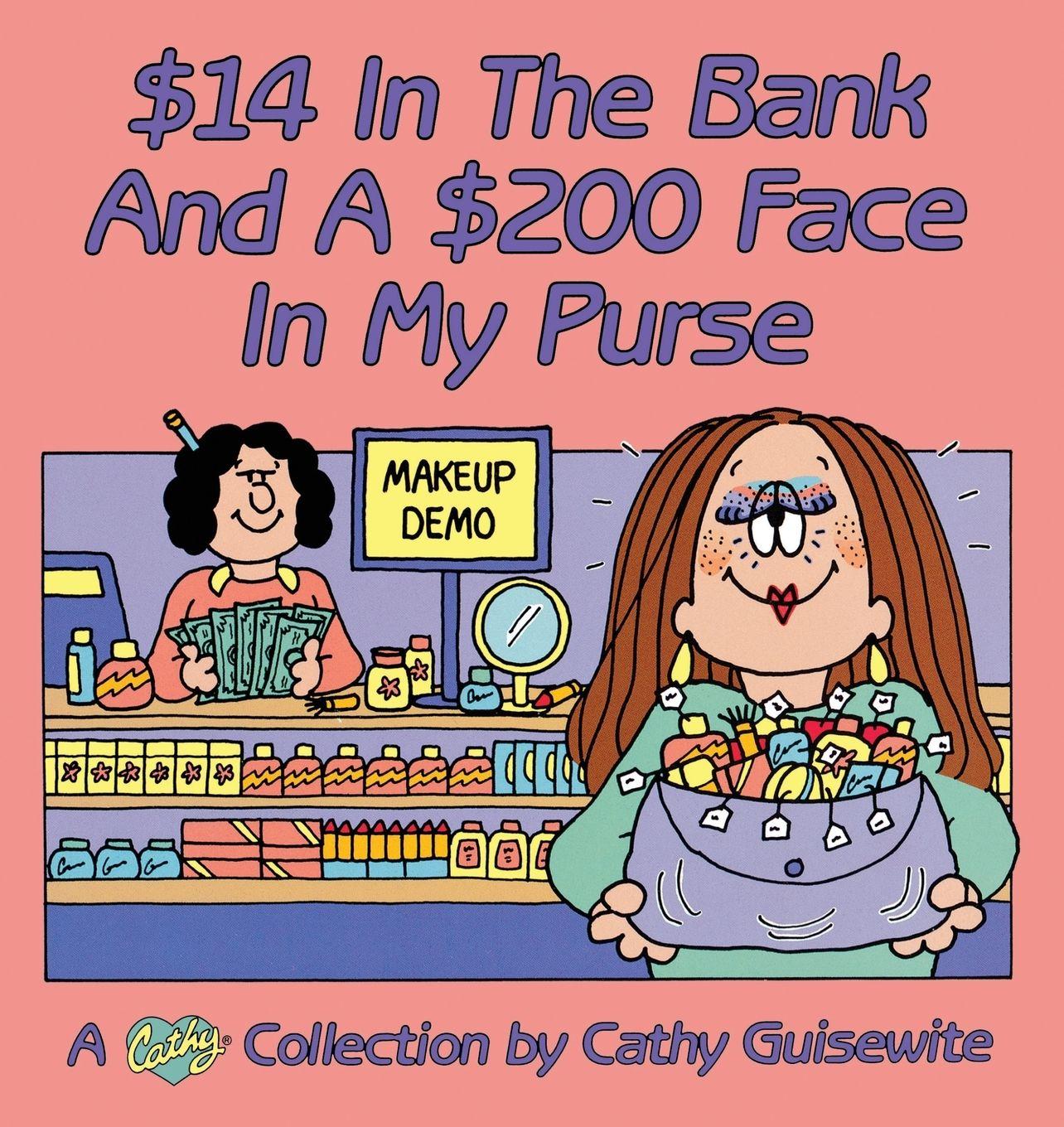 Vorderes Coverbild $14 In The Bank And A $200 Face In My Purse