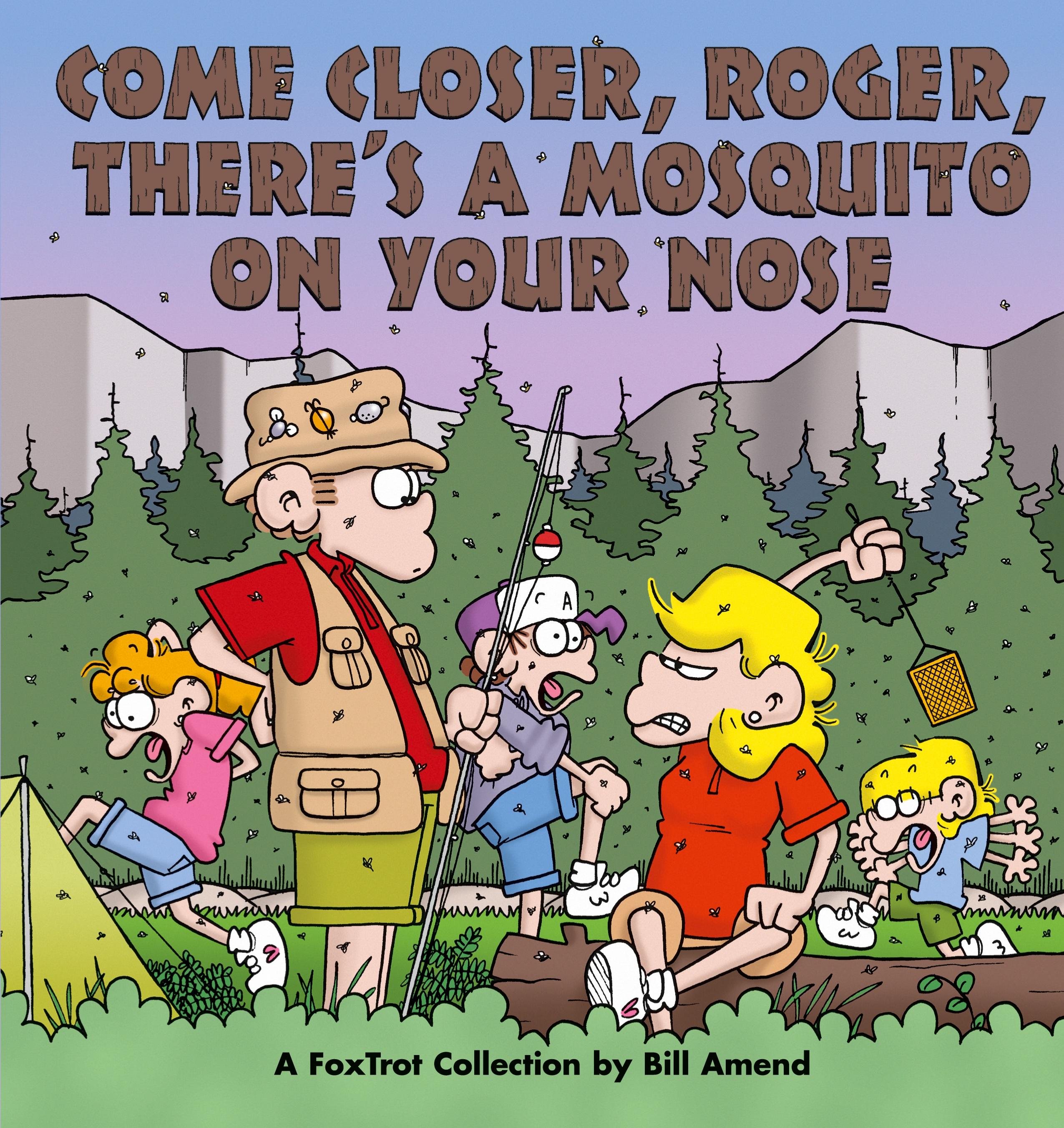 Vorderes Coverbild Come Closer, Roger, There's a Mosquito on Your Nose