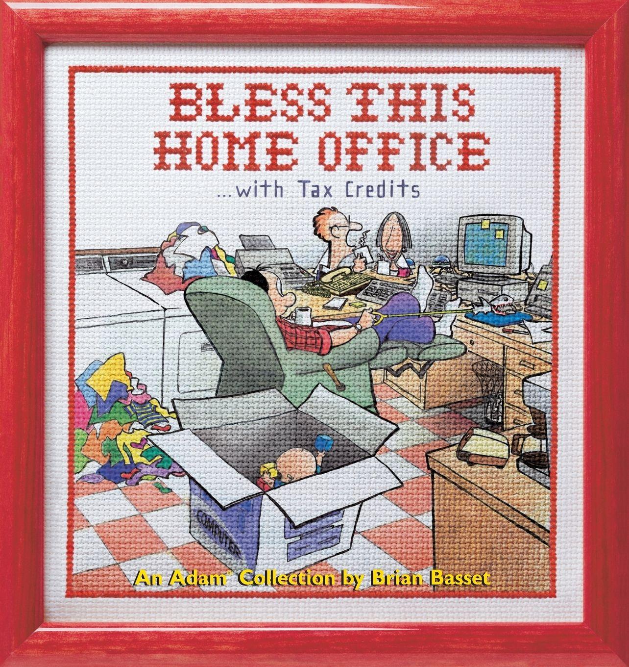 Vorderes Coverbild Bless This Home Office...with Tax Credits