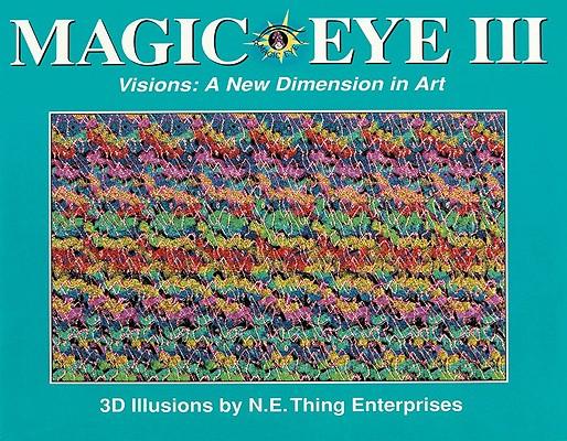 Vorderes Coverbild Magic Eye III: A New Dimension in Art