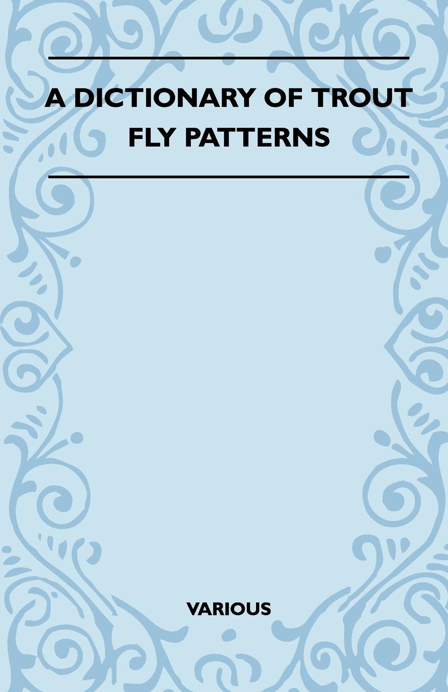Vorderes Coverbild A Dictionary of Trout Fly Patterns