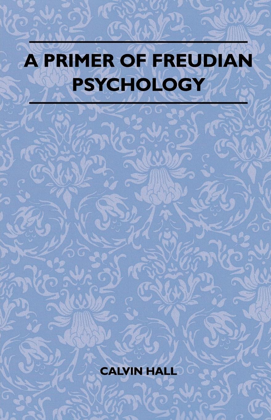 Vorderes Coverbild A Primer Of Freudian Psychology