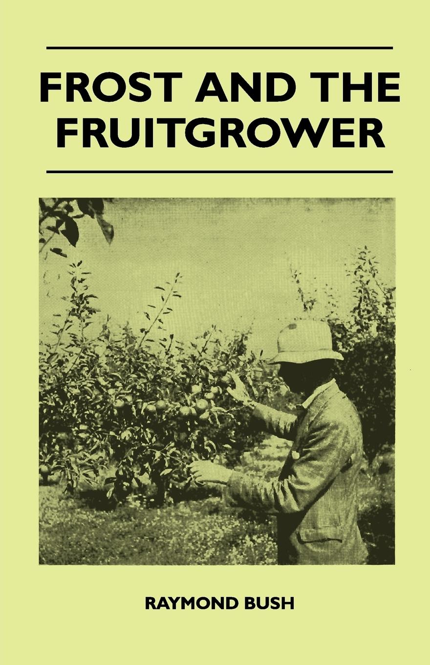 Vorderes Coverbild Frost And The Fruitgrower