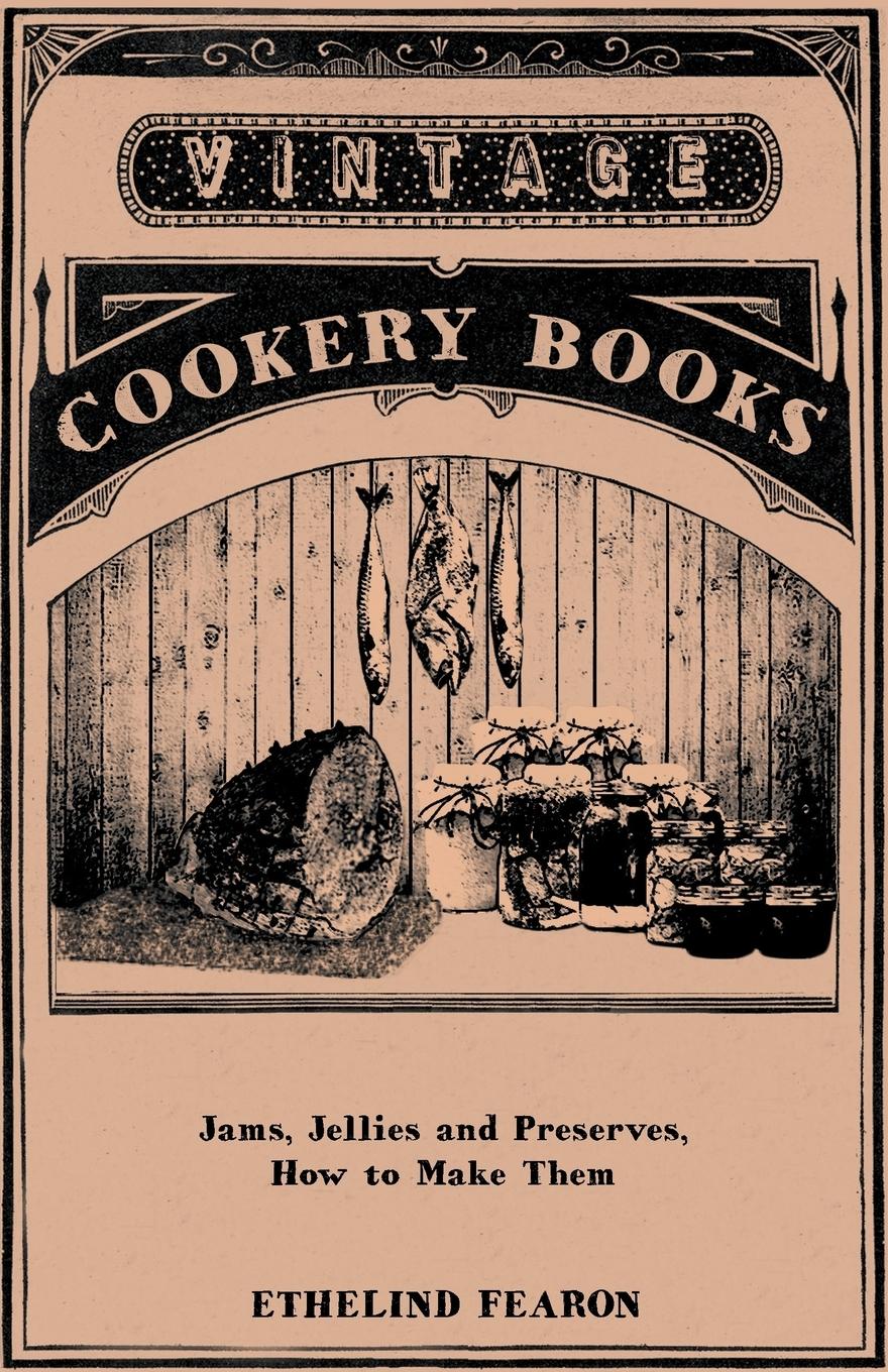 Vorderes Coverbild Jams, Jellies and Preserves - How to Make Them
