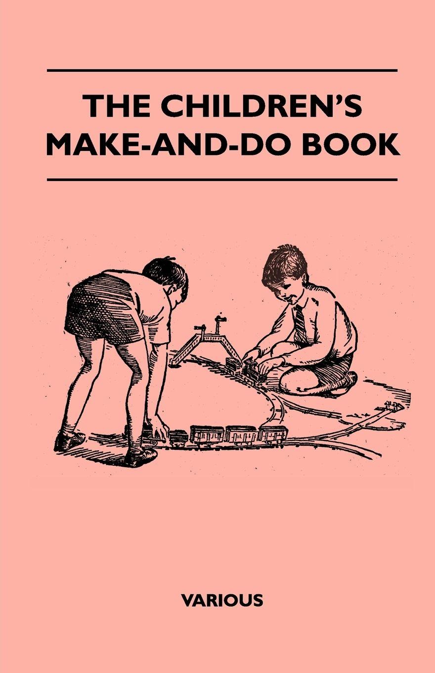 Vorderes Coverbild The Children's Make-And-Do Book