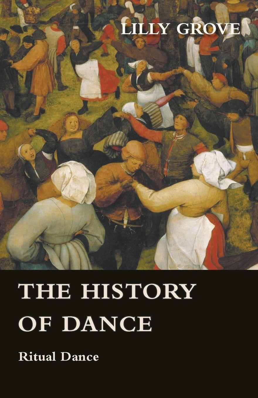 Vorderes Coverbild The History Of Dance - Ritual Dance
