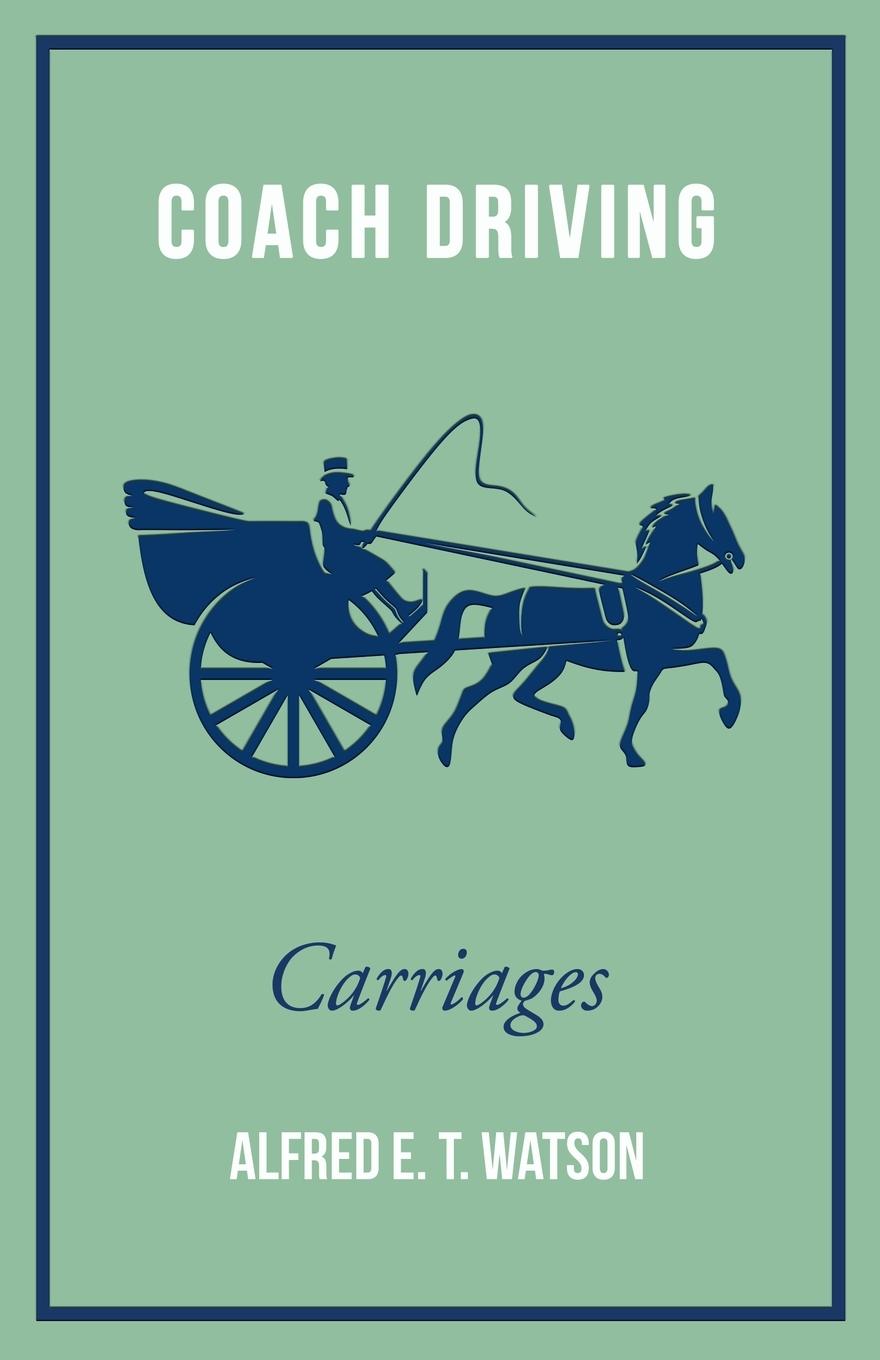 Vorderes Coverbild Coach Driving - Carriages