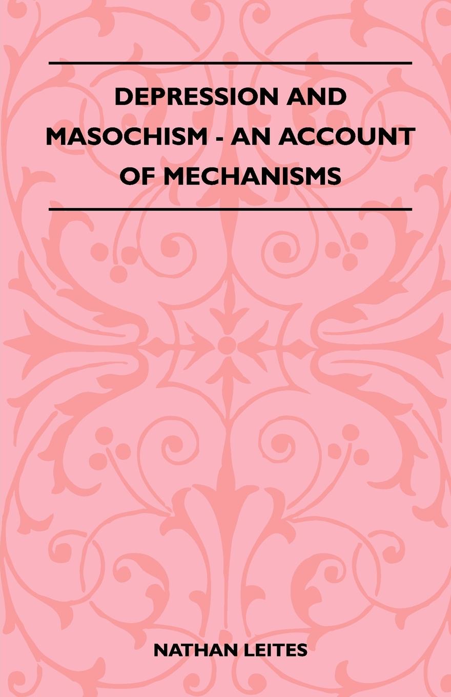 Vorderes Coverbild Depression And Masochism - An Account Of Mechanisms