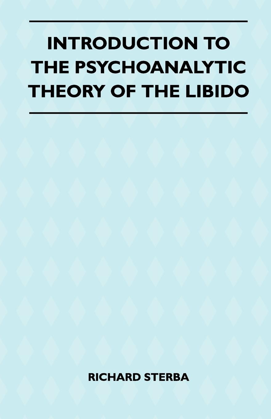 Vorderes Coverbild Introduction To The Psychoanalytic Theory Of The Libido