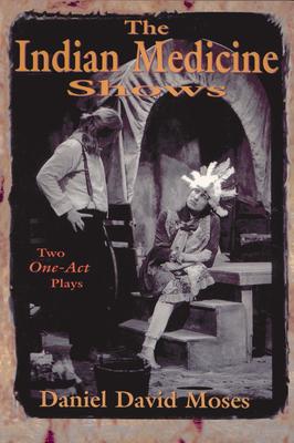 Vorderes Coverbild The Indian Medicine Shows