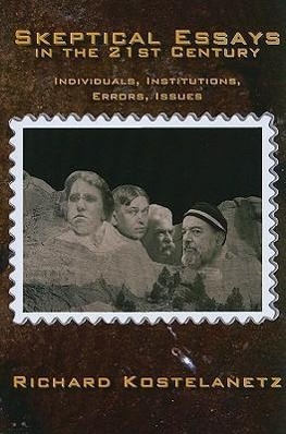 Vorderes Coverbild Skeptical Essays in the 21st Century: Individuals, Institutions, Errors, Issues