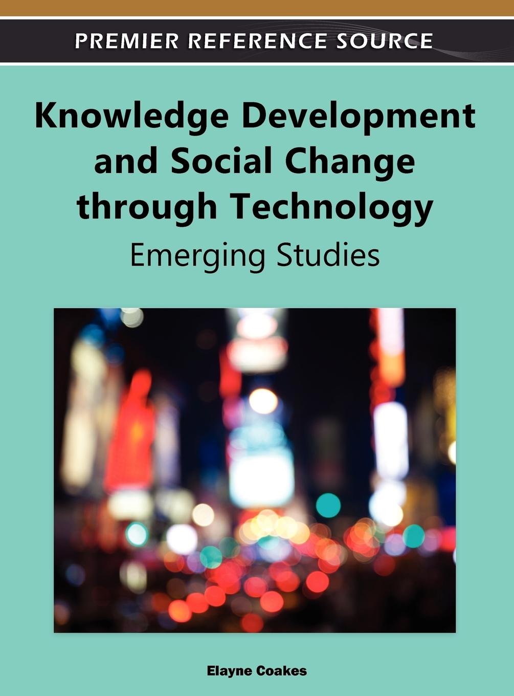 Vorderes Coverbild Knowledge Development and Social Change through Technology
