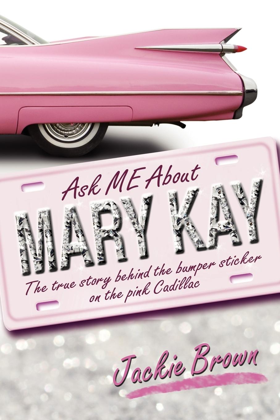 Vorderes Coverbild Ask ME About MARY KAY