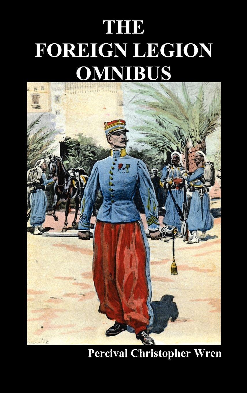 Vorderes Coverbild The Foreign Legion Omnibus