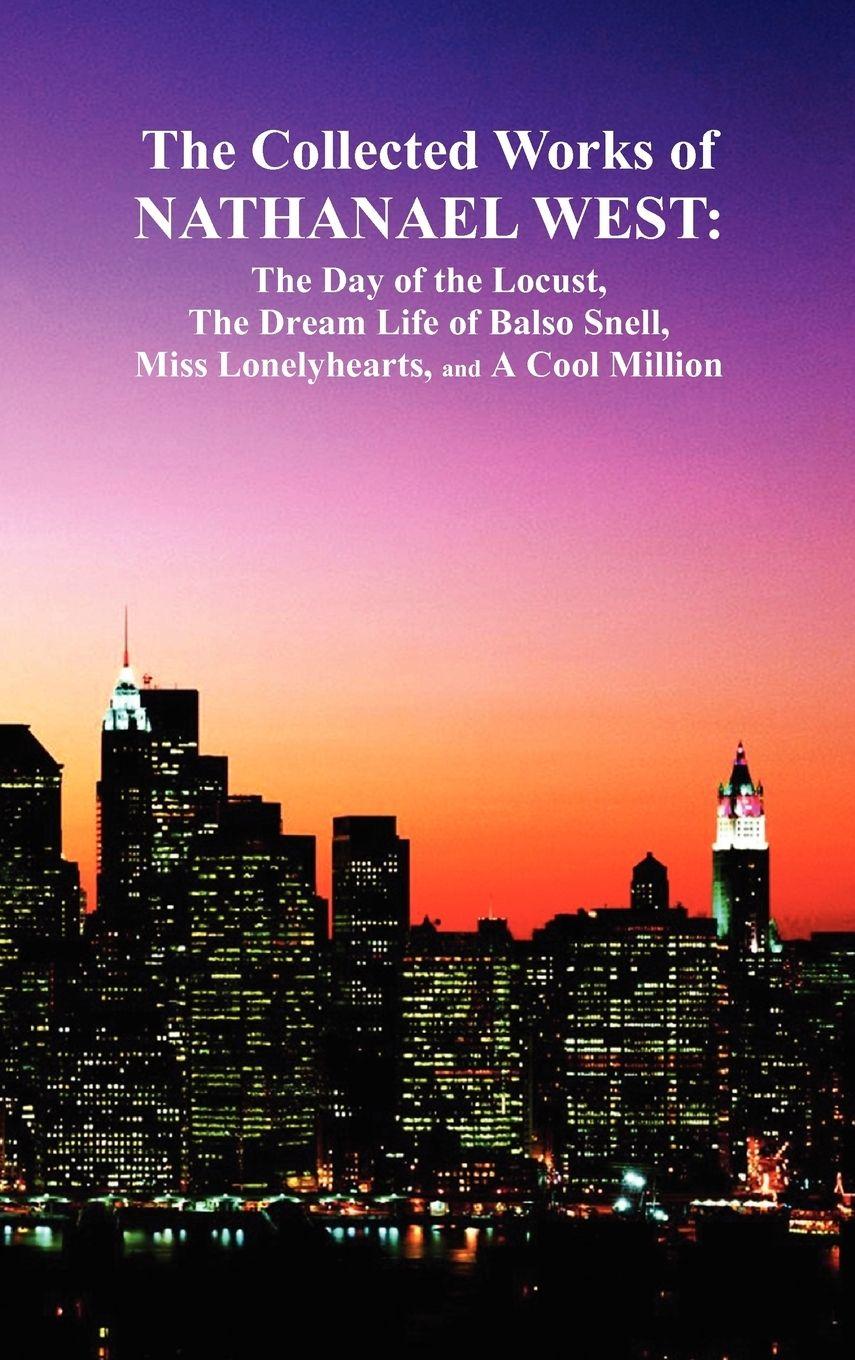 Vorderes Coverbild The Collected Works of Nathanael West