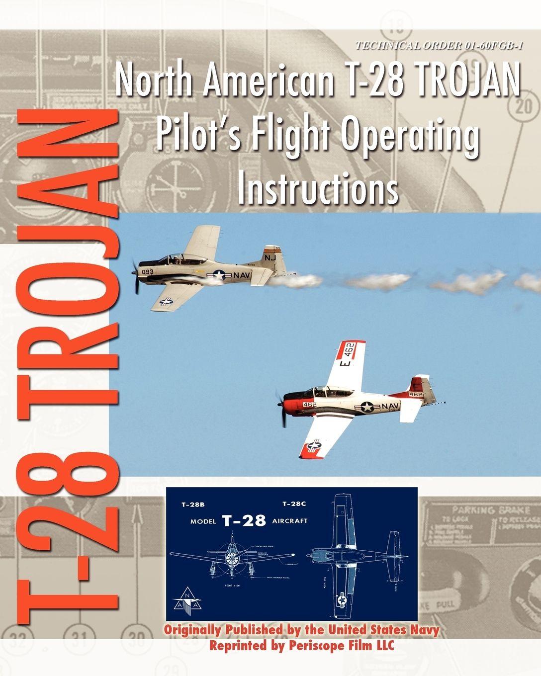 Vorderes Coverbild North American T-28 Trojan Pilot's Flight Operating Instructions