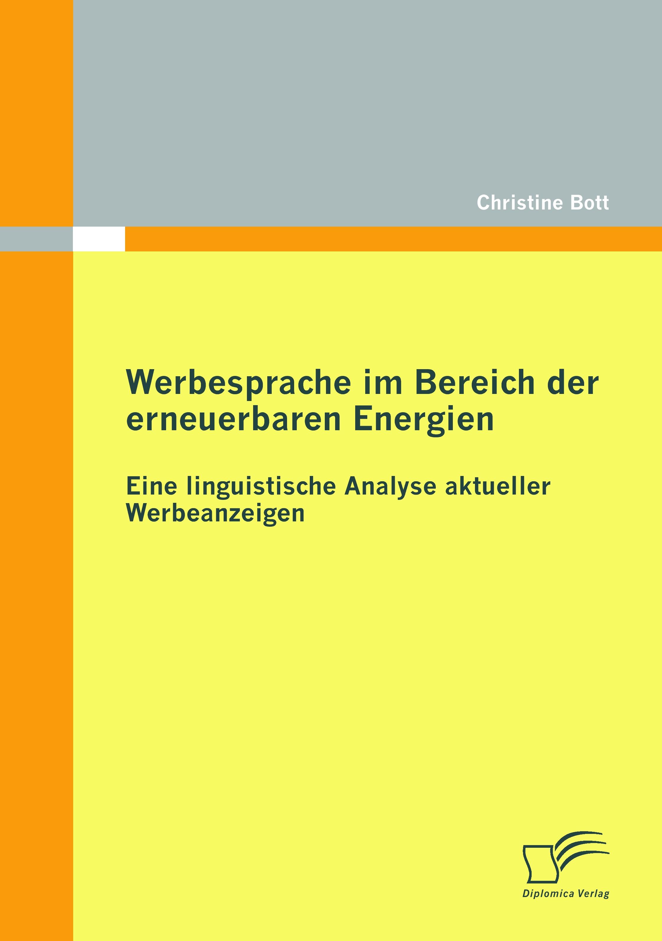 Vorderes Coverbild Werbesprache im Bereich der erneuerbaren Energien: Eine linguistische Analyse aktueller Werbeanzeigen