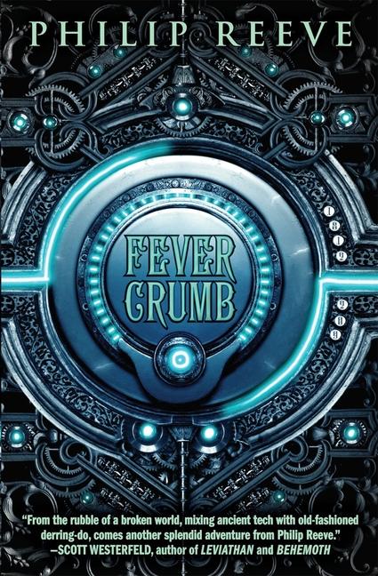 Vorderes Coverbild Fever Crumb (the Fever Crumb Trilogy, Book 1)