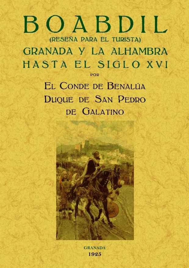 Beispielinhalt (Bild) Boabdil : Granada y la Alhambra hasta el siglo XVI