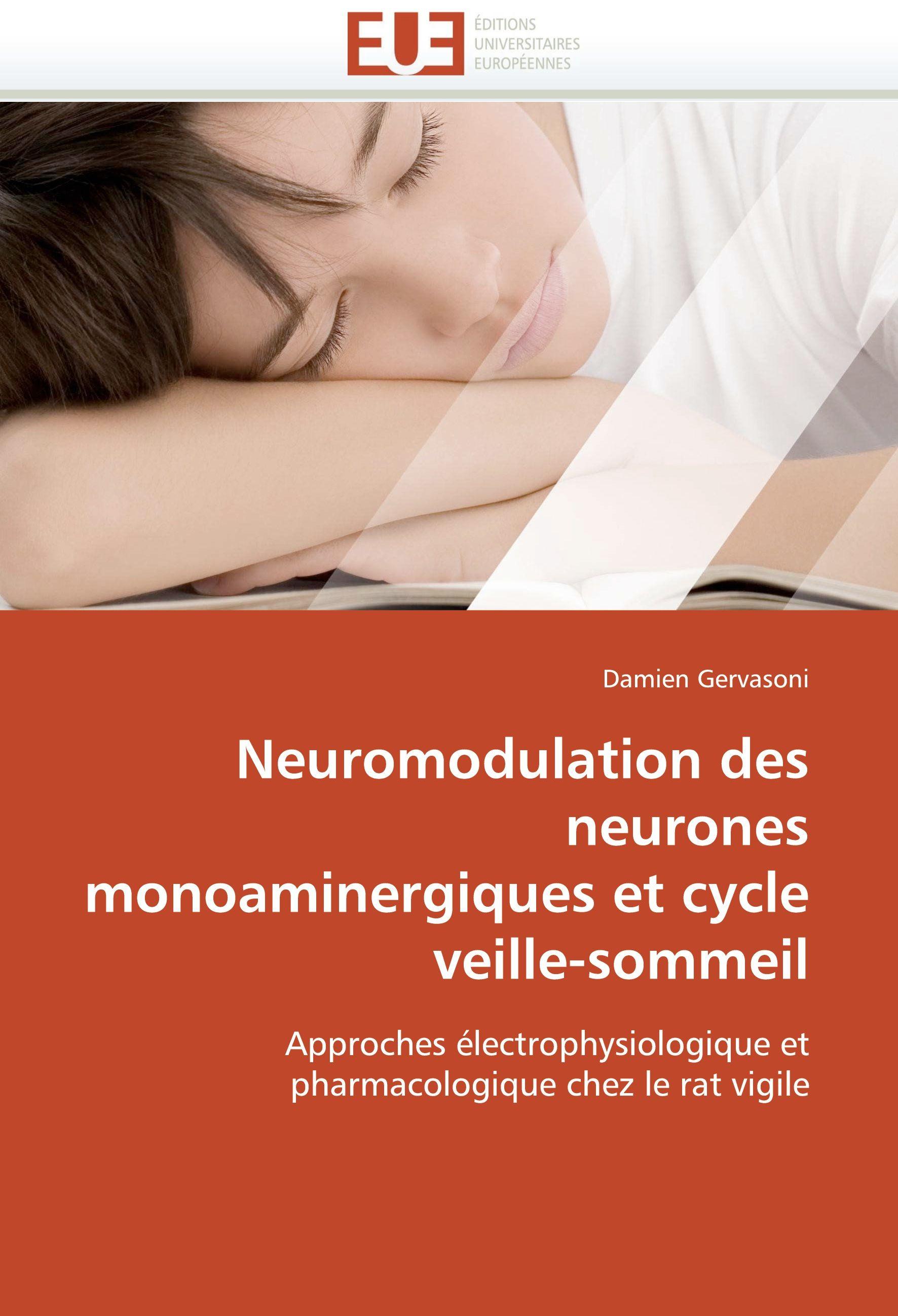 Vorderes Coverbild Neuromodulation des neurones monoaminergiques et cycle veille-sommeil