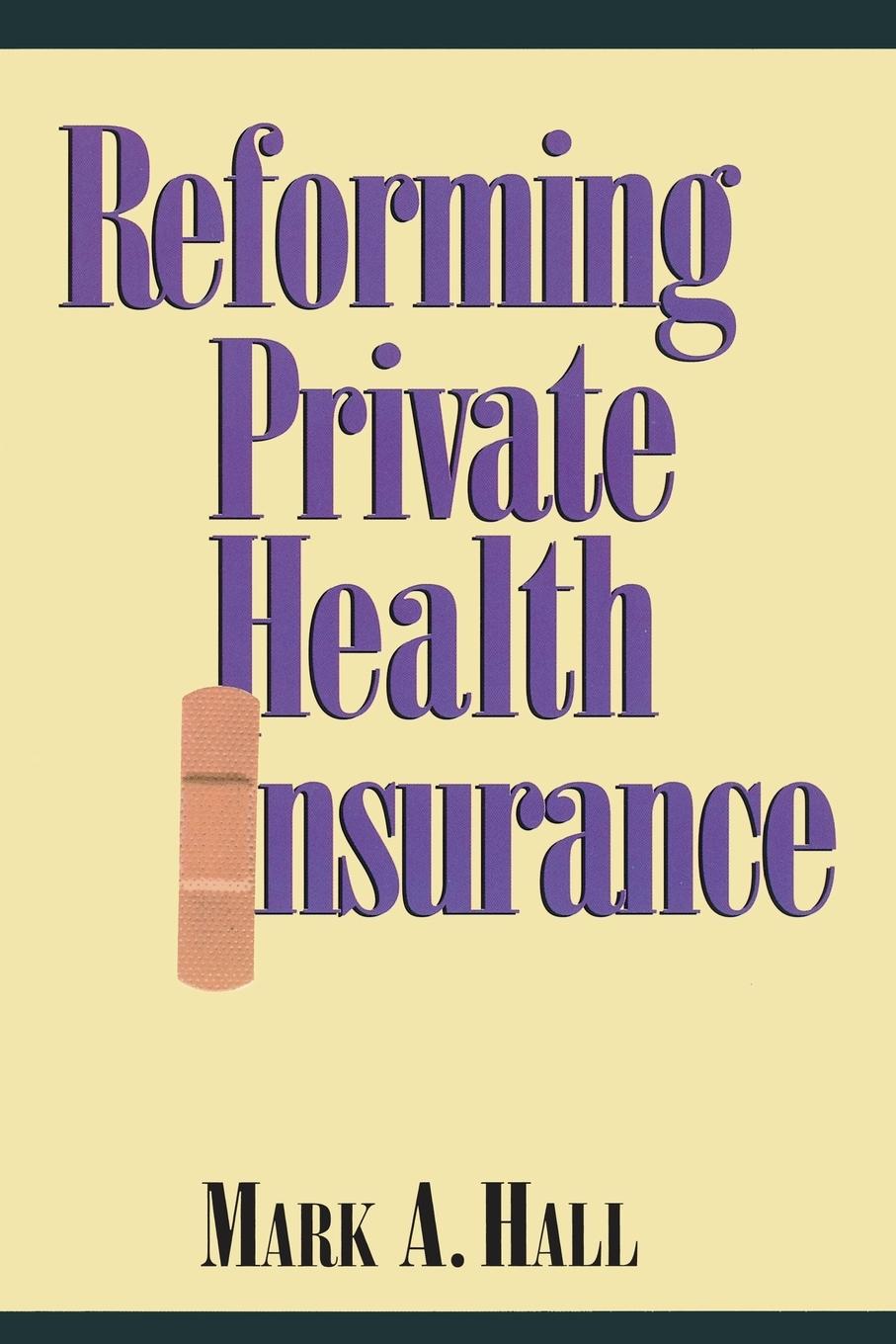 Vorderes Coverbild Reforming Private Health Insurance