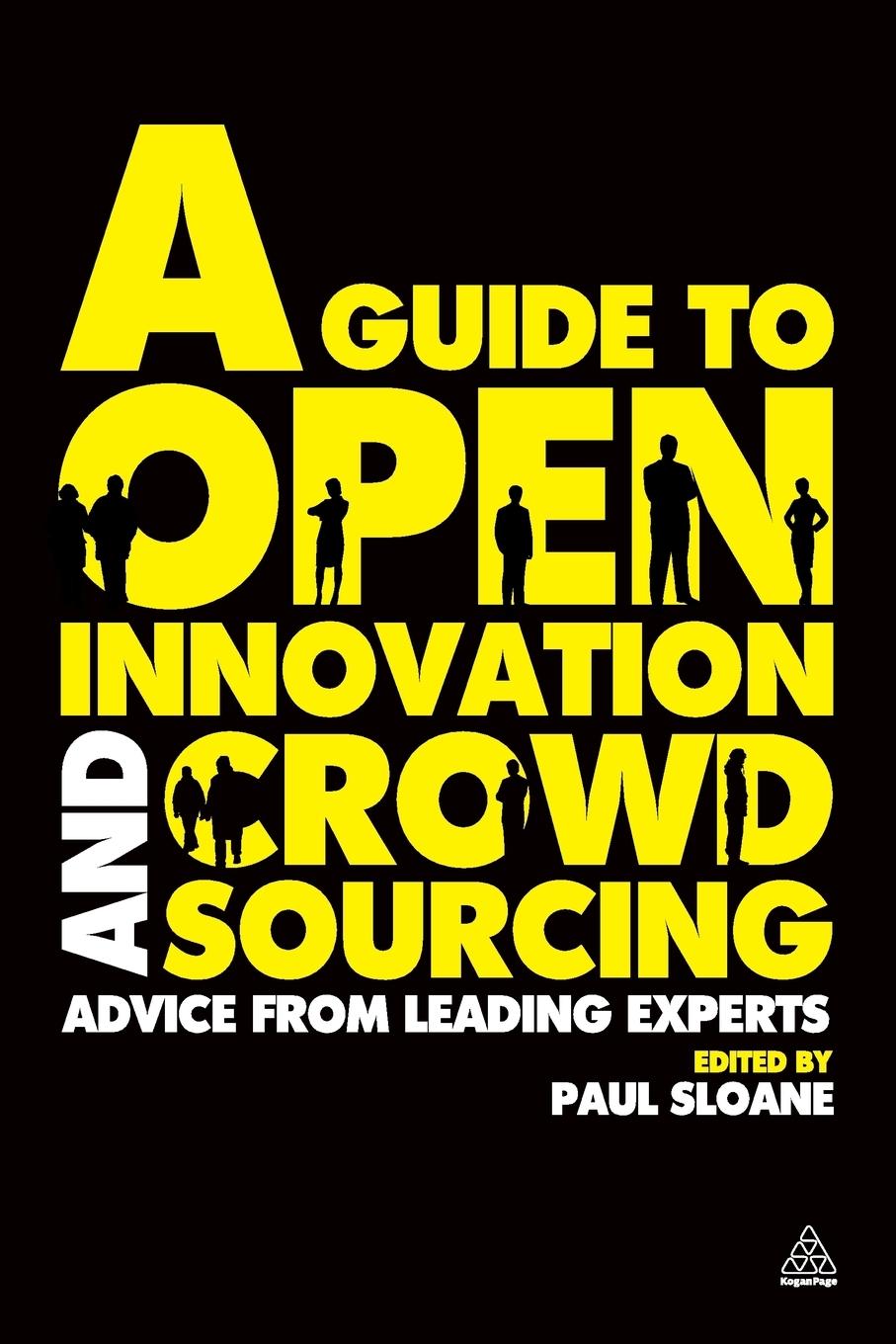 Vorderes Coverbild A Guide to Open Innovation and Crowdsourcing