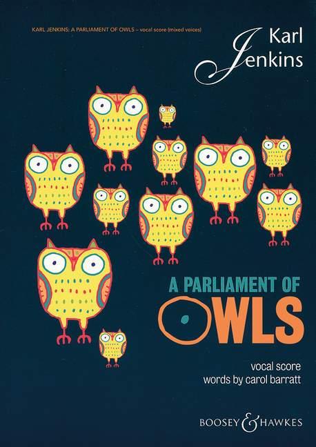 Vorderes Coverbild A Parliament of Owls: Mixed Chorus, Saxophone, Percussion, and Piano Duet Vocal Score