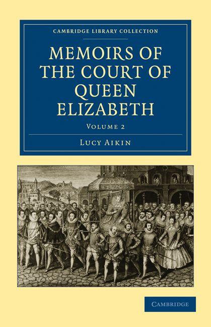Vorderes Coverbild Memoirs of the Court of Queen Elizabeth - Volume 2