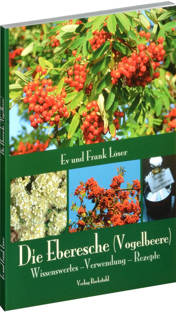 Vorderes Coverbild Die Eberesche (Vogelbeere)