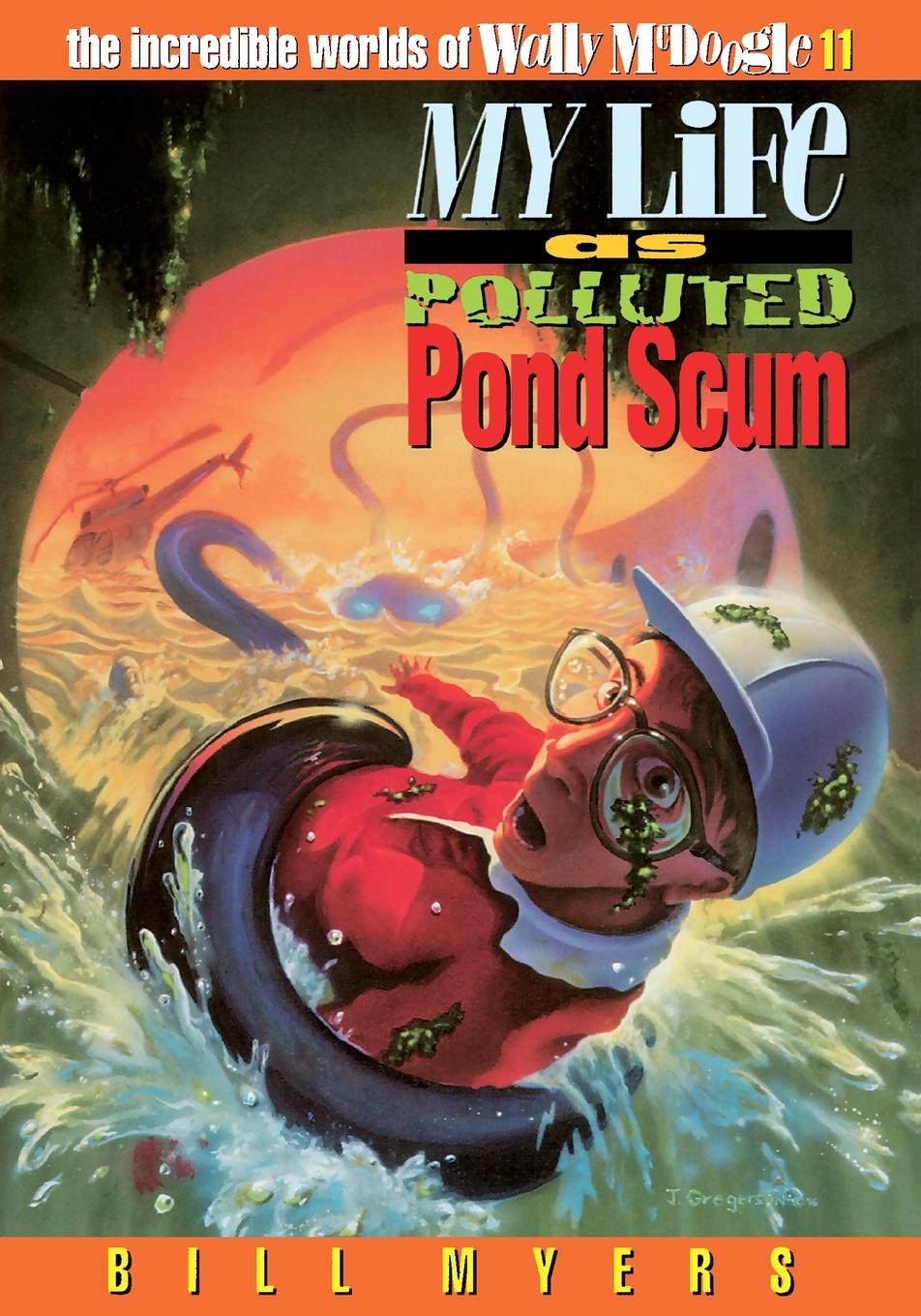 Vorderes Coverbild My Life as Polluted Pond Scum | Softcover