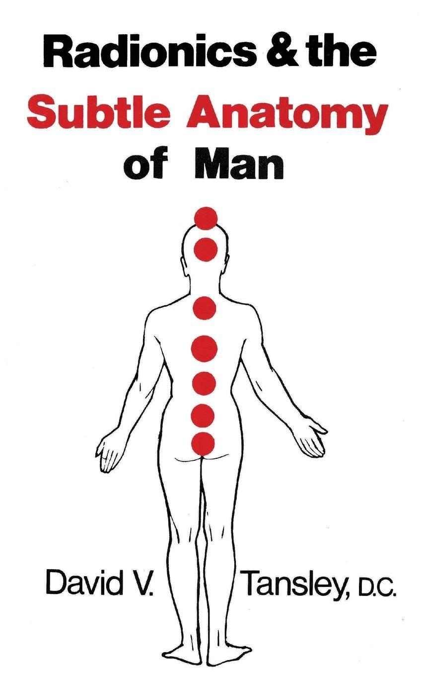 Vorderes Coverbild Radionics & The Subtle Anatomy Of Man