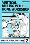 Vorderes Coverbild Vertical Milling in the Home Workshop