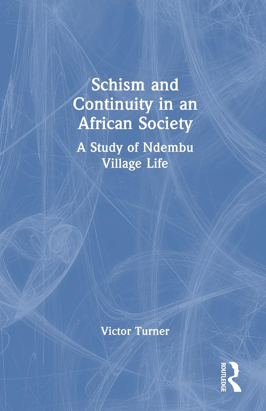 Vorderes Coverbild Schism and Continuity in an African Society