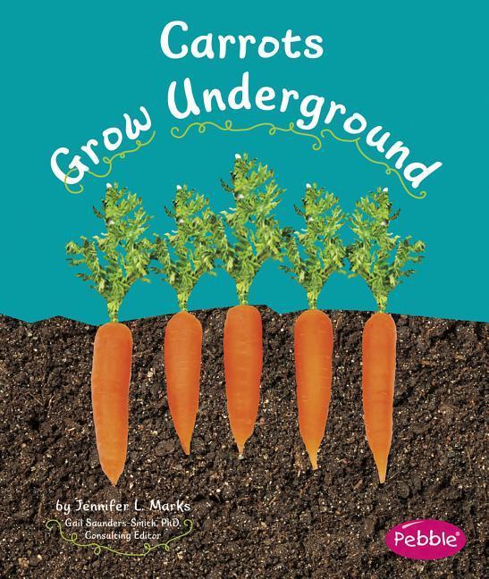 Vorderes Coverbild Carrots Grow Underground