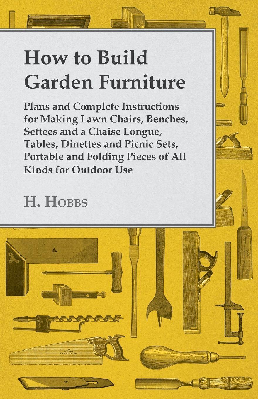 Vorderes Coverbild How to Build Garden Furniture