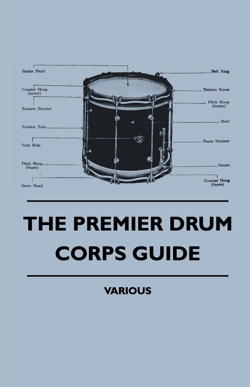 Vorderes Coverbild The Premier Drum Corps Guide