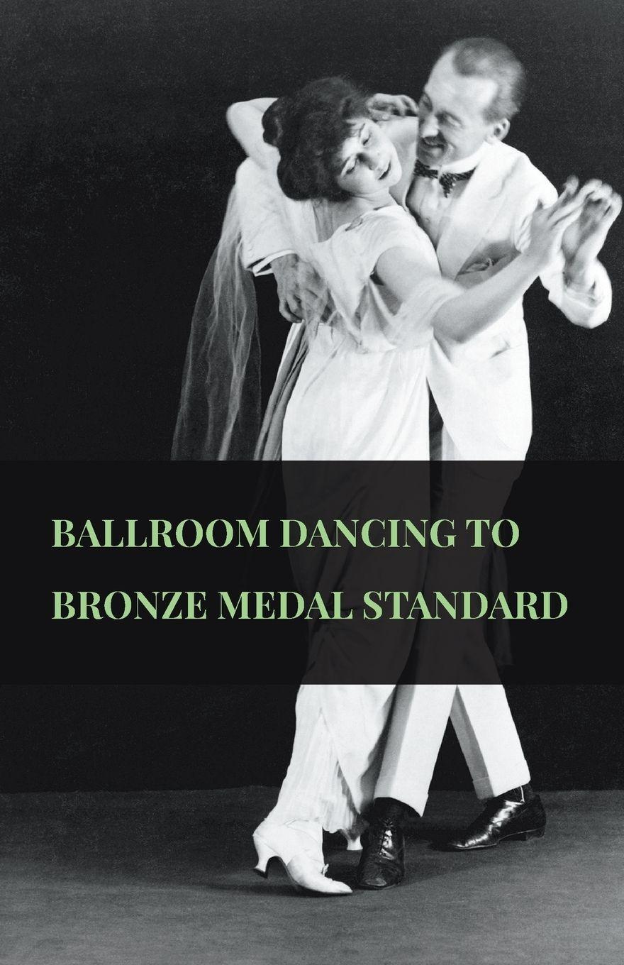 Vorderes Coverbild Ballroom Dancing to Bronze Medal Standard