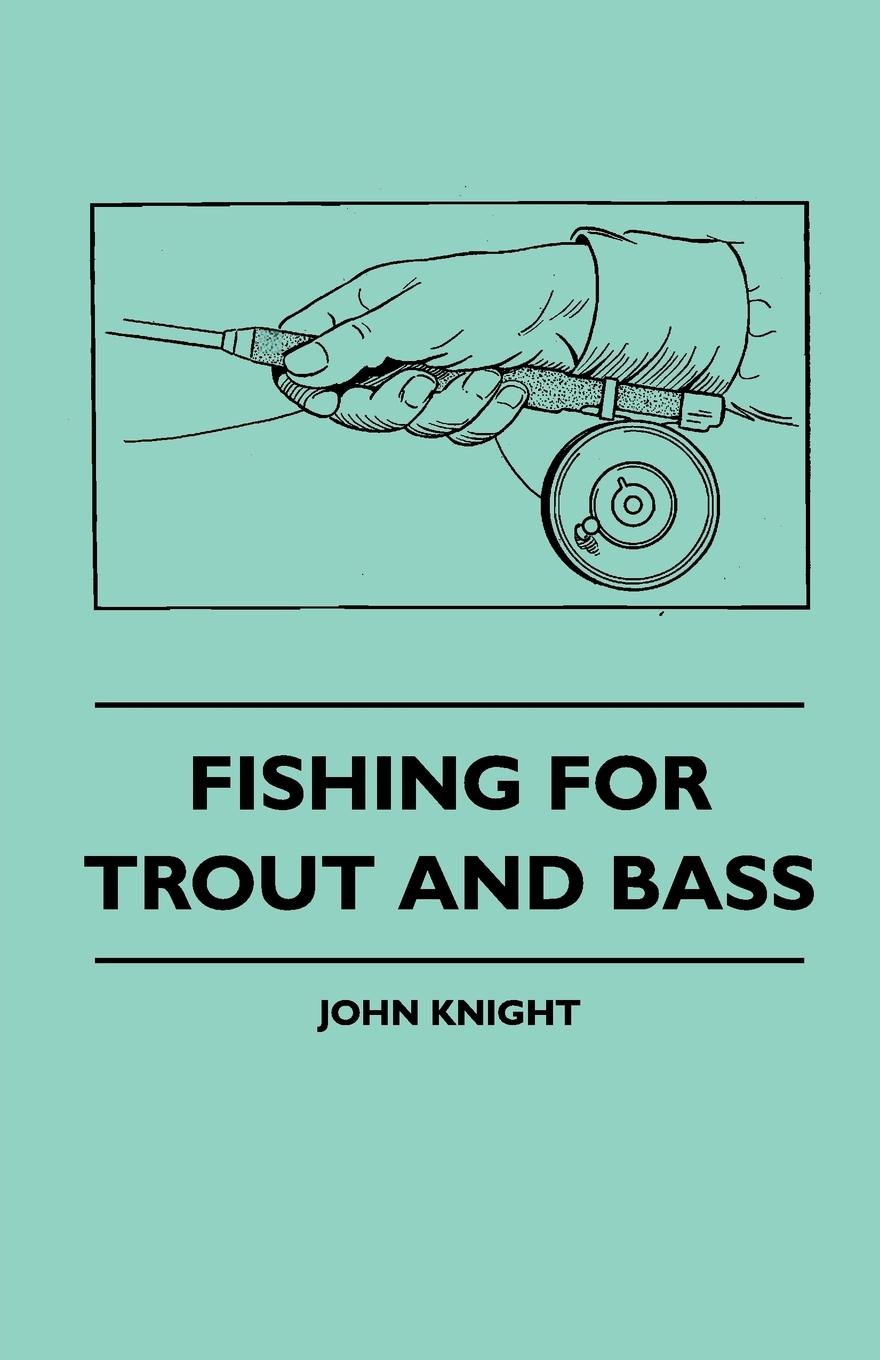 Vorderes Coverbild Fishing For Trout And Bass