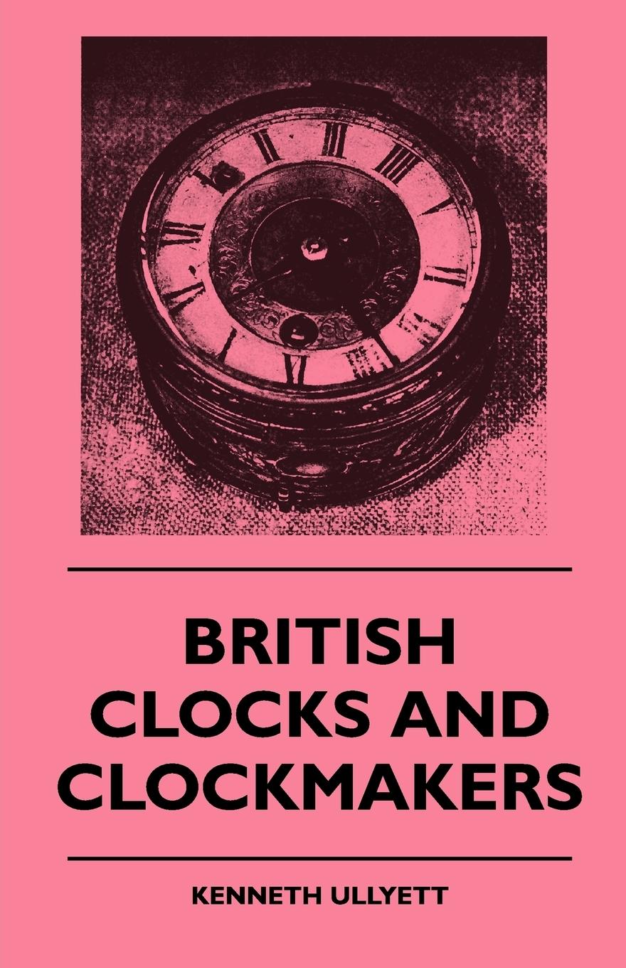 Vorderes Coverbild British Clocks And Clockmakers