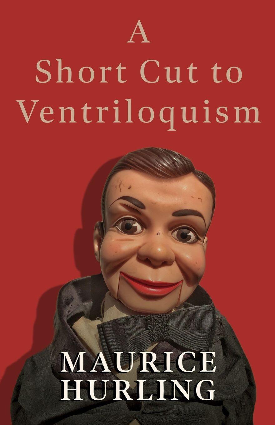 Vorderes Coverbild A Short Cut to Ventriloquism