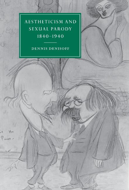 Vorderes Coverbild Aestheticism and Sexual Parody 1840-1940